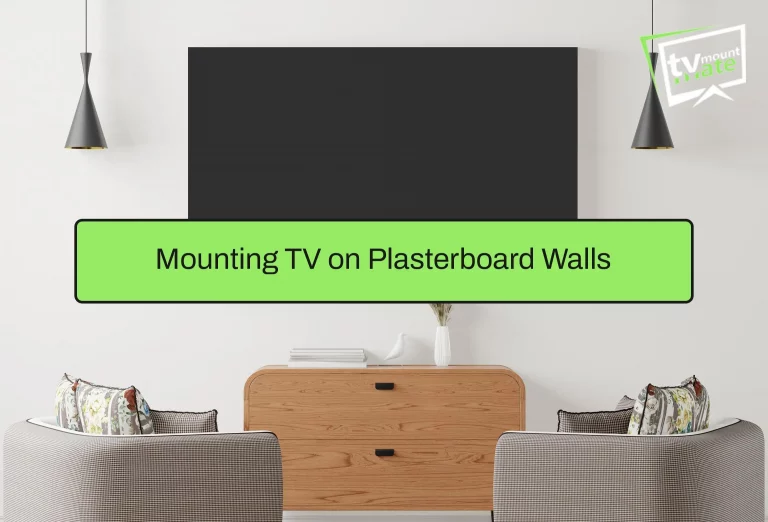 Mounting TV on Plasterboard Walls – safe and secure wall mounting tips for homes and offices