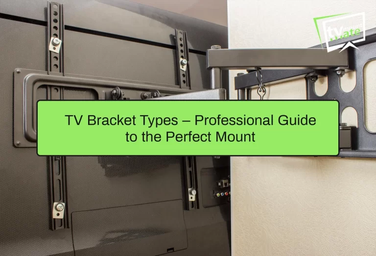 tv bracket types – Fixed, tilting, and full-motion wall mount options