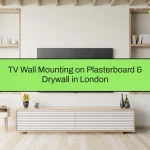 TV Wall Mounting on Plasterboard & Drywall in London