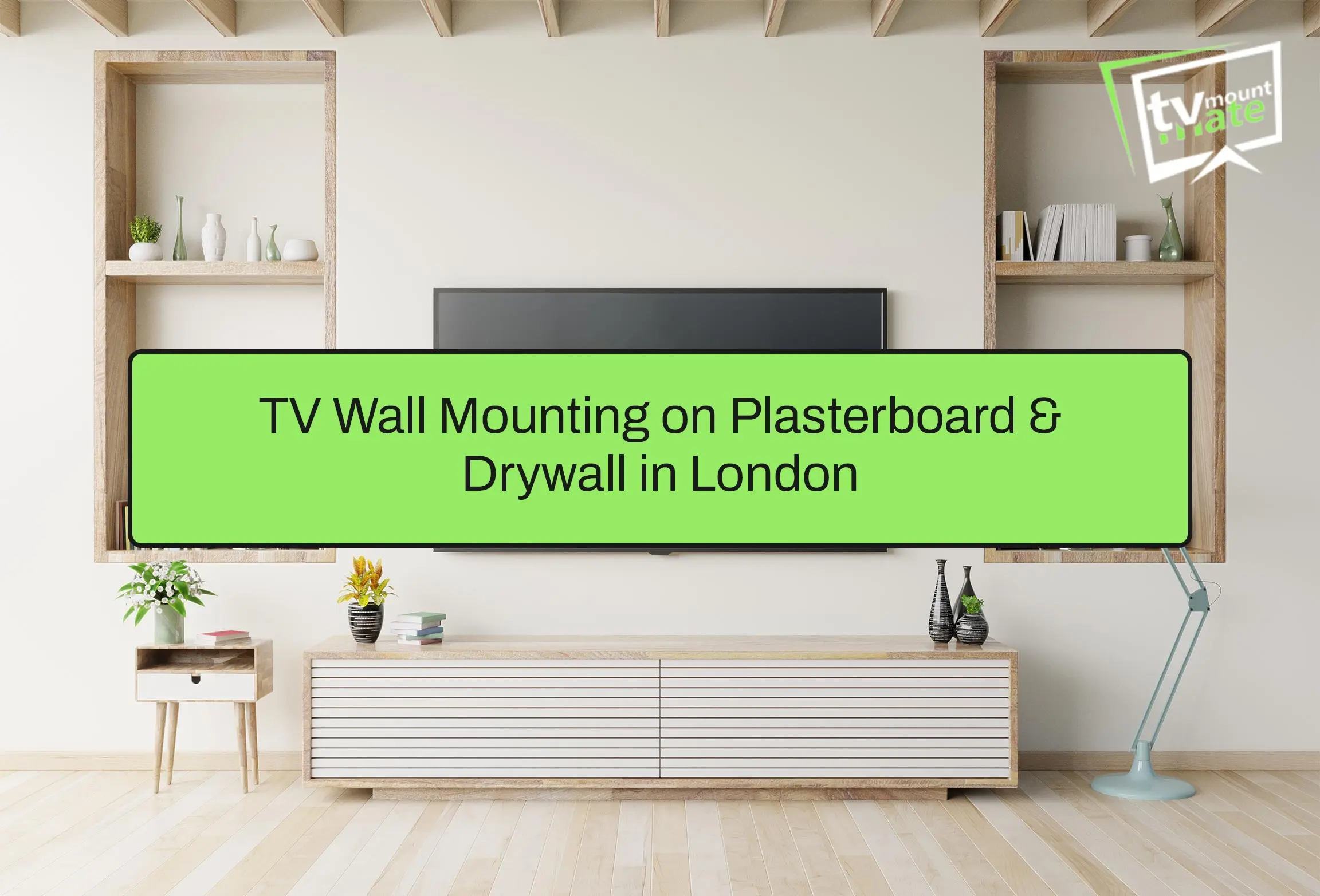 TV Wall Mounting on Plasterboard & Drywall in London
